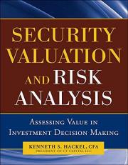 Security Valuation and Risk Analysis: Assessing Value in Investment Decision-Making 