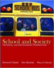 School and Society : Historical and Contemporary Perspectives 6th