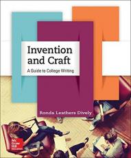 Invention and Craft: a Guide to College Writing 