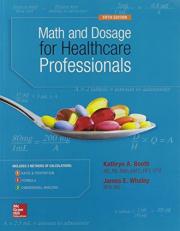 Math and Dosage Calculations for Healthcare Professionals 5th