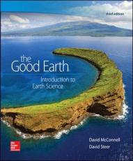 The Good Earth: Introduction to Earth Science 3rd