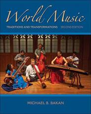 World Music: Traditions and Transformations 2nd