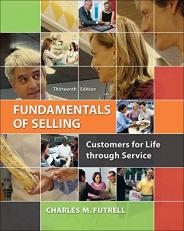 Fundamentals of Selling : Customers for Life Through Service 13th