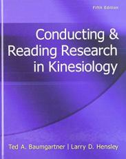 Conducting and Reading Research in Kinesiology 5th