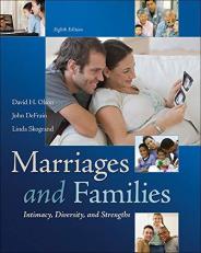 Marriages and Families: Intimacy, Diversity, and Strengths 8th