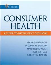 Consumer Health : A Guide to Intelligent Decisions 9th