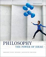 Philosophy: the Power of Ideas 9th