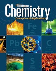 Chemistry: Concepts & Applications, Student Edition 