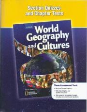 SECTION QUIZZES AND CHAPTER TESTS FOR GLENCOE WORLD GEOGRAPHY AND CULTURES 