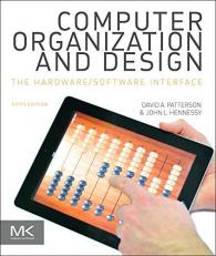 Computer Organization and Design MIPS Edition : The Hardware/Software Interface 5th