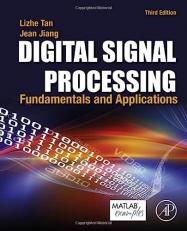 Digital Signal Processing : Fundamentals and Applications 3rd