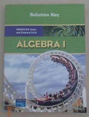 Prentice Hall Algebra 1 : Solution Key