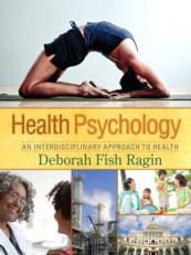 Health Psychology : An Interdisciplinary Approach to Health 