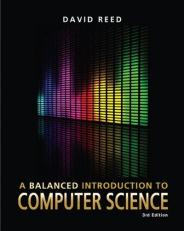 A Balanced Introduction to Computer Science 3rd