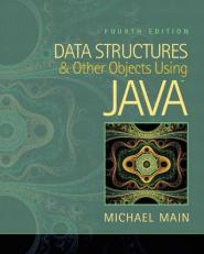 Data Structures and Other Objects Using Java 4th