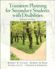 Transition Planning for Secondary Students with Disabilities 4th