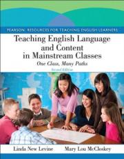 Teaching English Language and Content in Mainstream Classes : One Class, Many Paths
