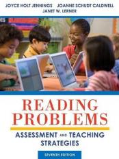 Reading Problems : Assessment and Teaching Strategies 7th