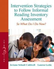 Intervention Strategies to Follow Informal Reading Inventory Assessment : So What Do I Do Now? 3rd