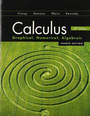 Calculus : Graphical, Numerical, Algebraic 4th