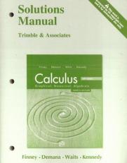 SOLUTIONS MANUAL FOR CALCULUS GRAPHICAL, NUMERICAL, ALGEBRAIC 4TH EDITION AP EDITION
