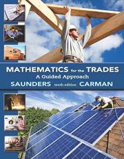 Mathematics for the Trades : A Guided Approach 10th