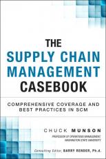 SUPPLY CHAIN MANAGEMENT CASEBOOK: COMPREHENSIVE COVERAGE AND BEST P 13th