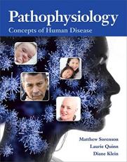 Pathophysiology : Concepts of Human Disease 