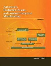 Automation, Production Systems, and Computer-Integrated Manufacturing 4th