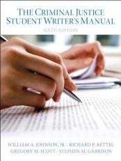 The Criminal Justice Student Writer's Manual 6th