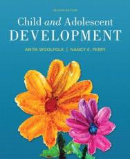 Child and Adolescent Development, Enhanced Pearson EText with Loose-Leaf Version -- Access Card Package 2nd