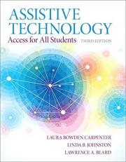 Assistive Technology : Access for All Students, Pearson EText with Loose-Leaf Version -- Access Card Package 3rd