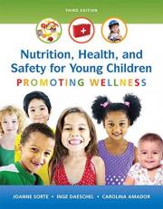 Nutrition, Health and Safety for Young Children : Promoting Wellness 3rd