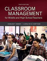 Classroom Management for Middle and High School Teachers with Mylab Education with Enhanced Pearson EText, Loose-Leaf Version -- Access Card Package 10th
