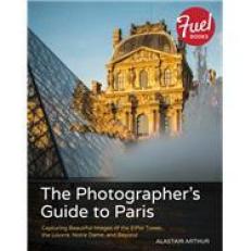 Photographer's Guide to Paris 