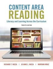 Content Area Reading : Literacy and Learning Across the Curriculum, Enhanced Pearson EText with Loose-Leaf Version -- Access Card Package 12th