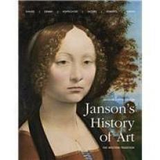 Janson's History Of Art, Enhanced Edition 8th
