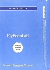 MyLab Economics with Pearson EText -- Access Card -- for Microeconomics 9th