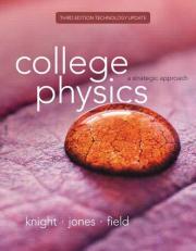 College Physics : A Strategic Approach Technology Update 3rd