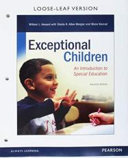 Exceptional Children : An Introduction to Special Education, Loose-Leaf Version 11th