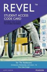 The Revel Access Code for Adolescent : Development, Relationships, and Culture 14th