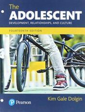 The Adolescent : Development, Relationships, and Culture 14th