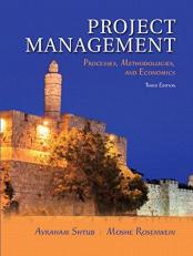 Project Management : Processes, Methodologies, and Economics 3rd