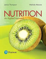 Nutrition : An Applied Approach 5th
