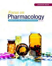 Focus on Pharmacology : Essentials for Health Professionals 3rd