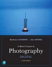 A Short Course in Photography : Digital 4th