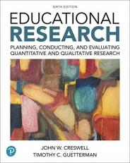 Educational Research : Planning, Conducting, and Evaluating Quantitative and Qualitative Research -- Mylab Education with Enhanced Pearson EText Access Code 6th