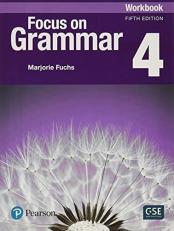 Focus on Grammar 4 Workbook