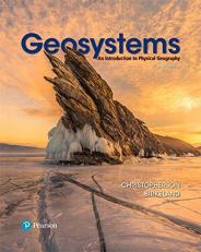 Geosystems : An Introduction to Physical Geography 10th