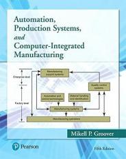 Automation, Production Systems, and Computer-Integrated Manufacturing 5th